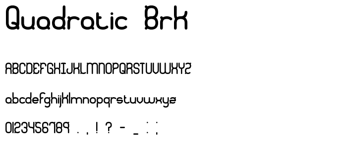 Quadratic BRK font
